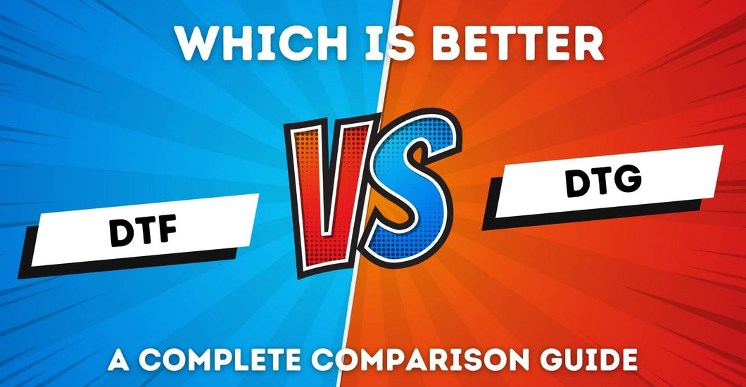 DTF Vs. DTG Printing: A Complete Comparison Guide – Fast DTF Printing